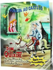 Dom Quixote - Guarda ao Castelo
