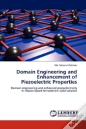 Capa do artigo Domain Engineering And Enhancement Of Piezoelectric Properties