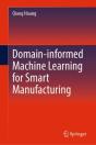 Domain-Informed Machine Learning For Smart Manufacturing - Preview