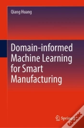 Capa do artigo Domain-Informed Machine Learning For Smart Manufacturing