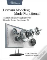 Domain Modeling Made Functional : Pragmatic Programmers