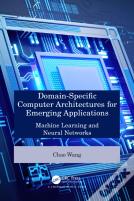 Domain-Specific Computer Architectures For Emerging Applications