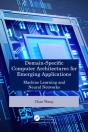 Domain-Specific Computer Architectures For Emerging Applications - Preview
