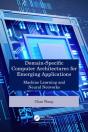 Domain-Specific Computer Architectures For Emerging Applications - Preview