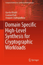 Domain Specific High-Level Synthesis For Cryptographic Workloads - Preview