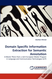 Domain Specific Information Extraction For Semantic Annotation