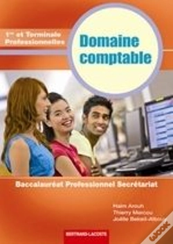 Capa do artigo Domaine Comptable ; Baccalauréat Professionnel Secrétariat ; 1ère Et Terminale Professionnelles