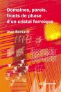 Domaines, Parois, Fronts De Phases D'Un Cristal Ferroïque - Preview
