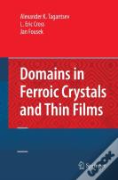 Domains In Ferroic Crystals And Thin Films