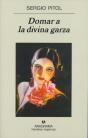 Domar A La Divina Garza - Preview