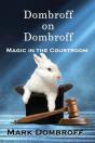 Dombroff On Dombroff: Magic In The Court - Preview