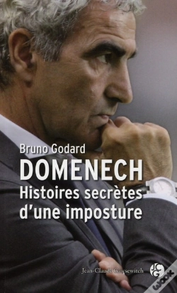 Capa do artigo Domenech ; Histoires Secrètes D'Une Imposture
