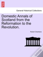Capa do artigo Domestic Annals Of Scotland From The Ref