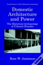 Domestic Architecture And Power