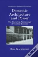 Domestic Architecture And Power