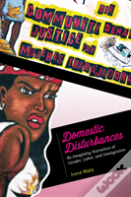 Domestic Disturbances