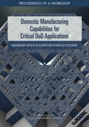 Capa do artigo Domestic Manufacturing Capabilities For Critical Dod Applications