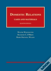 Domestic Relations, Cases And Materials