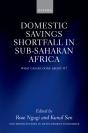 Domestic Savings Shortfall In Sub-Saharan Africa - Preview