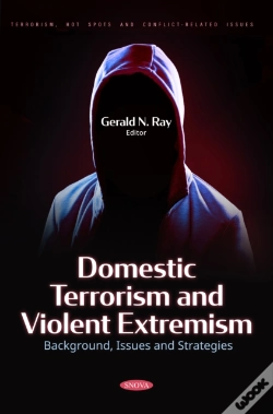 Capa do artigo Domestic Terrorism And Violent Extremism: Background, Issues And Strategies