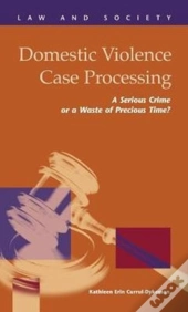 Domestic Violence Case Processing