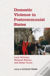 Domestic Violence In Postcommunist State