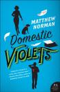 Domestic Violets - Preview