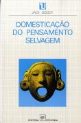 Domesticação do Pensamento Selvagem