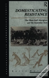 Domesticating Resistance