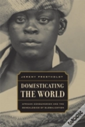 Domesticating The World