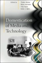 Domestication Of Media And Technology