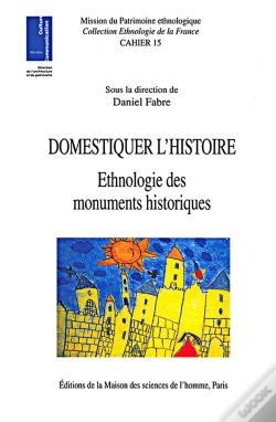 Capa do artigo Domestiquer L'Histoire ; Ethnologie Des Monuments Historiques