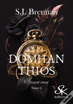 Capa do artigo Domhan Thios Tome 3 : Sauve-Moi