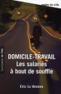 Domicile Travail ; Les Salariés À Bout De Souffle - Preview