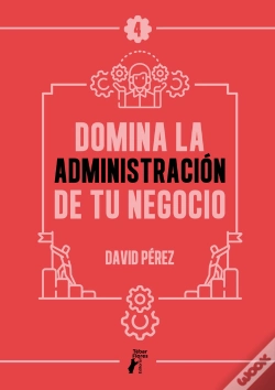 Capa do artigo Domina La Administración De Tu Negocio