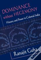 Dominance Without Hegemony