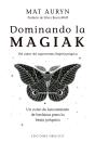 Dominando La Magiak - Preview