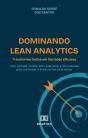 Dominando Lean Analytics: Transforme Dados Em Decisões Eficazes - Preview