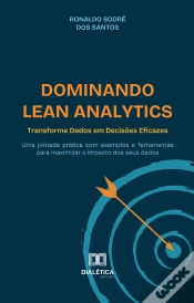 Capa do artigo Dominando Lean Analytics: Transforme Dados Em Decisões Eficazes
