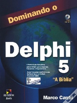 Capa do artigo Dominando o Delphi 5 