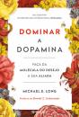 Dominar a Dopamina - Preview