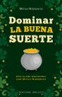 Dominar La Buena Suerte - Preview