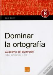 Dominar La Ortografia  