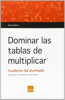 Dominar Las Tablas De Multiplicar: Aprender Las Tablas Sin Esfuerzo