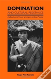 Domination And Cultural Resistance