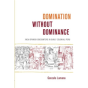 Domination Without Dominance - Preview