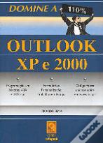 Domine a 110% Outlook XP e 2000