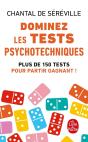 Dominez Les Tests Psychotechniques : Plus De 150 Tests Pour Partir Gagnant ! - Preview