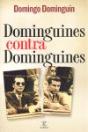 Dominguines Contra Dominguines - Preview