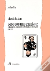 Domínio dos Césares - Ensino do Direito Eclesiástico na Faculd. de Direito da Universidade de Coimbra